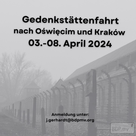 Graues Bild eines Lagers, überschrieben mit: Gedenkstättenfahrt nach Oswiecim und Krakow 3. bis 8. April 2024 Anmeldung unter j.gerhardt@bdpmv.org